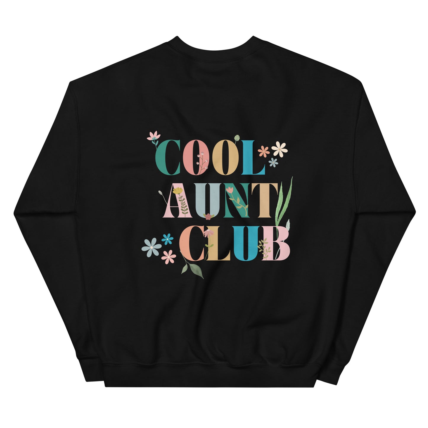 Cool Aunt Club Unisex Sweatshirt, Gift for your Aunt - Multiple Colors Available