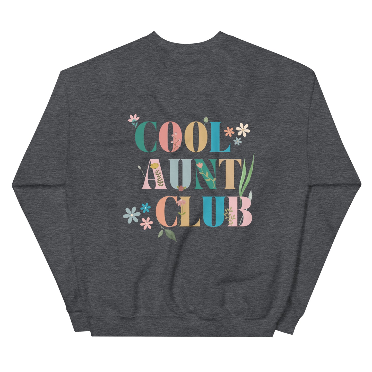 Cool Aunt Club Unisex Sweatshirt, Gift for your Aunt - Multiple Colors Available