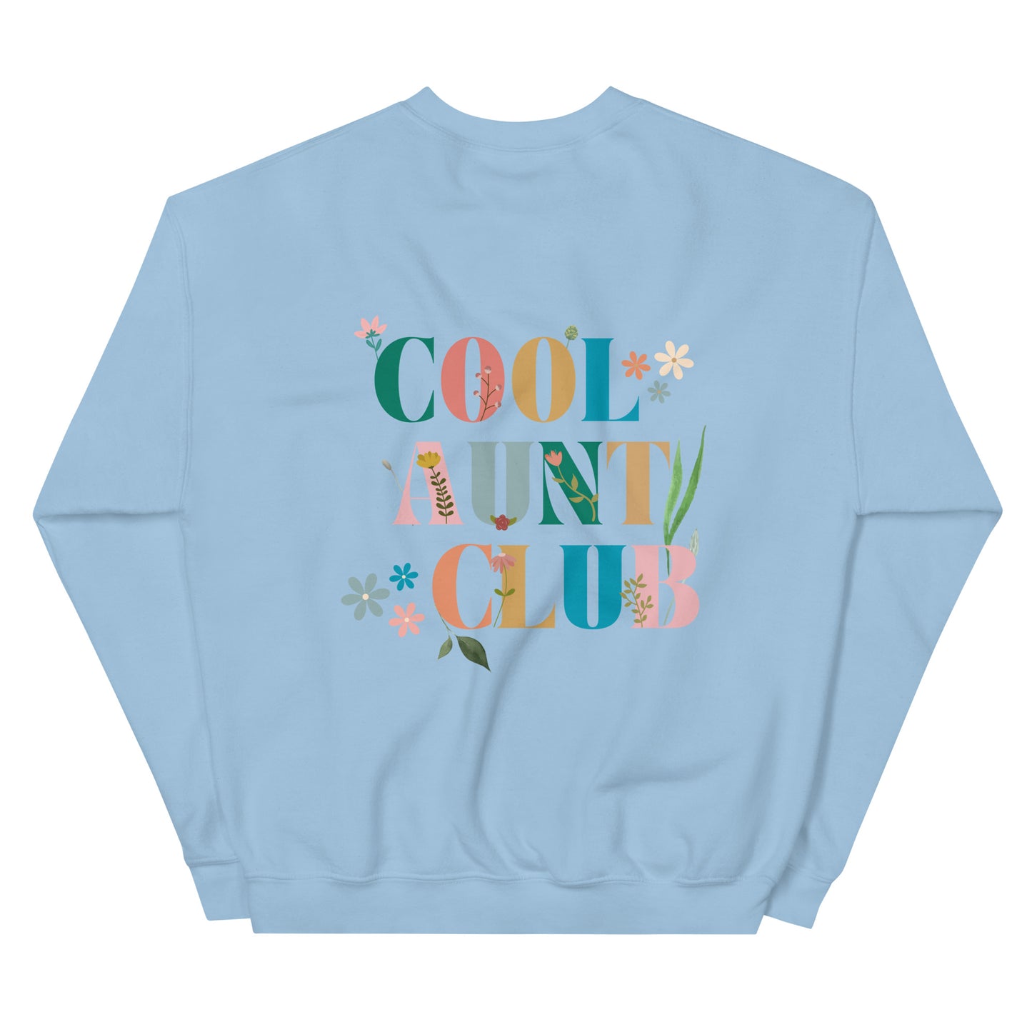 Cool Aunt Club Unisex Sweatshirt, Gift for your Aunt - Multiple Colors Available