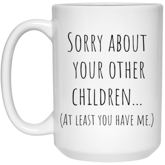 Funny Mom Gift, Funny Dad Gift 15oz White Mug