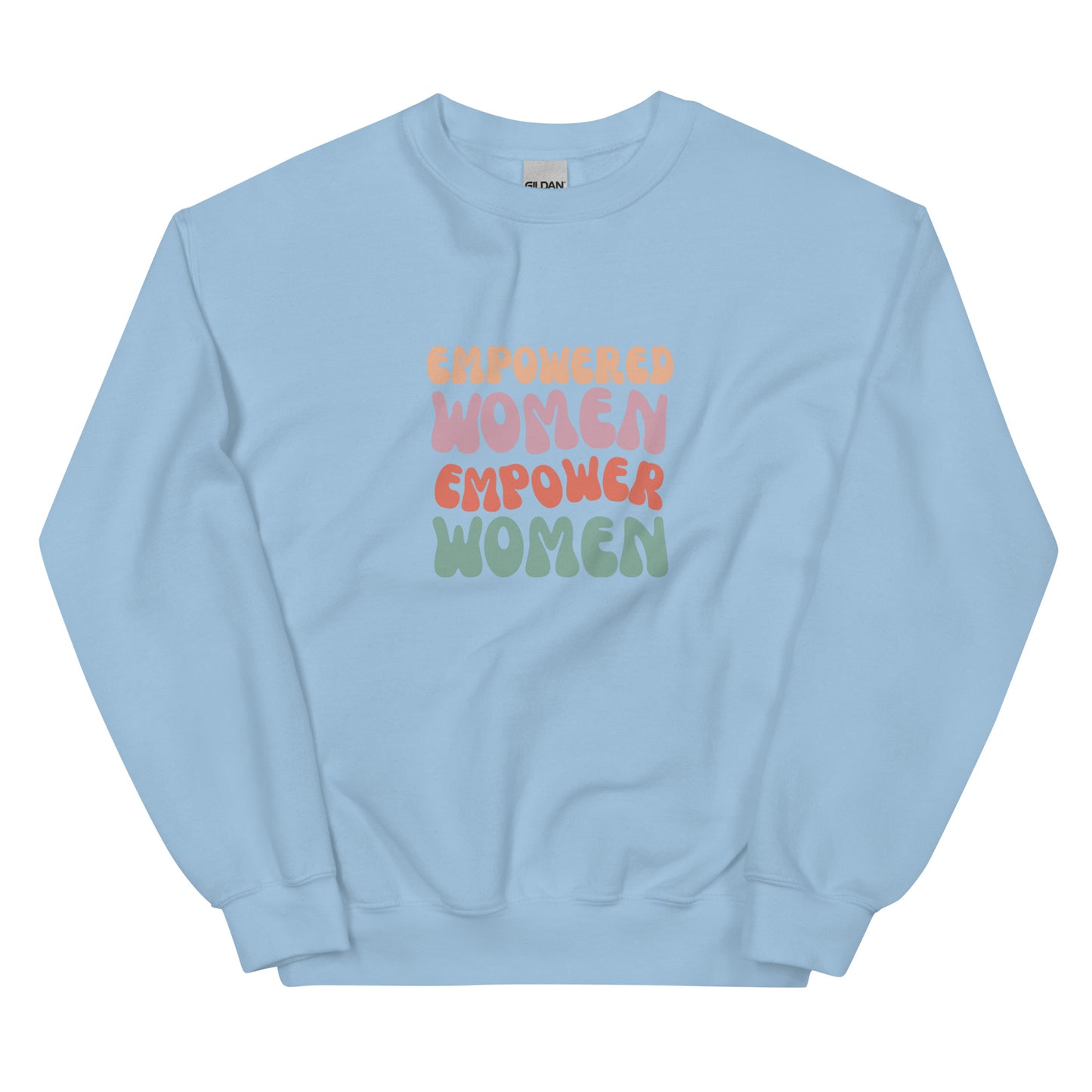 Girls Girl, Pro Women, Empowered Women Sweatshirt - Multiple Colors Available