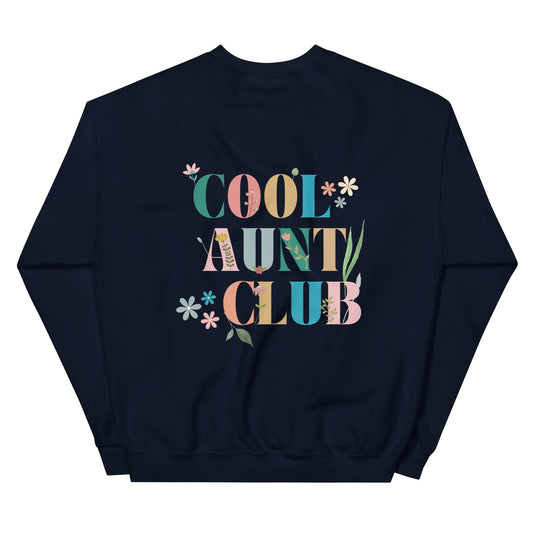 Cool Aunt Club Unisex Sweatshirt, Gift for your Aunt - Multiple Colors Available